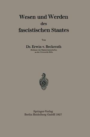 Wesen und Werden des fascistischen Staates