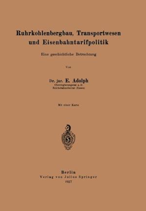 Ruhrkohlenbergbau, Transportwesen und Eisenbahntarifpolitik