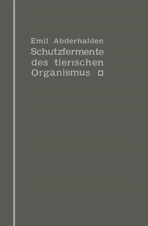 Schutzfermente des tierischen Organismus