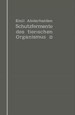 Schutzfermente des tierischen Organismus