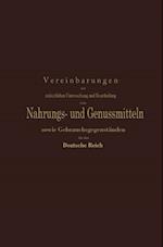 Vereinbarungen zur einheitlichen Untersuchung und Beurtheilung von Nahrungs- und Genussmitteln sowie Gebrauchsgegenständen für das Deutsche Reich