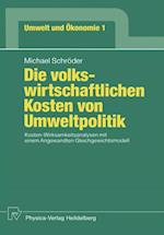 Die volkswirtschaftlichen Kosten von Umweltpolitik