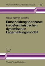 Entscheidungshorizonte im deterministischen dynamischen Lagerhaltungsmodell