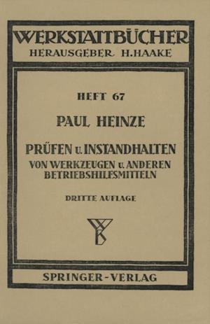 Prüfen und Instandhalten von Werkzeugen und anderen Betriebshilfsmitteln