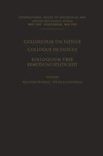 Colloquium on Fatigue / Colloque de Fatigue / Kolloquium Uber Ermudungsfestigkeit