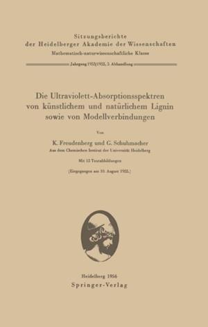 Die Ultraviolett-Absorptionsspektren von künstlichem und natürlichem Lignin sowie von Modellverbindungen