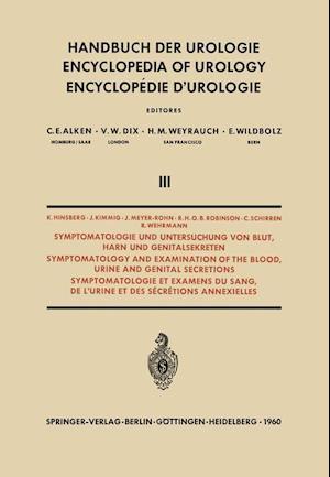 Symptomatologie und Untersuchung von Blut, Harn und Genitalsekreten / Symptomatology and Examination of the Blood, Urine and Genital Secretions