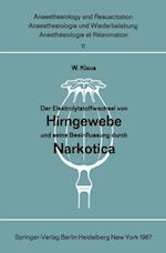 Der Elektrolytstoffwechsel von Hirngewebe und seine Beeinflussung durch Narkotica