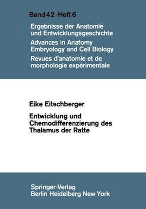 Entwicklung und Chemodifferenzierung des Thalamus der Ratte