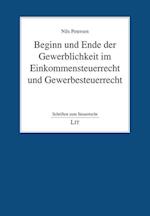 Beginn und Ende der Gewerblichkeit im Einkommensteuerrecht und Gewerbesteuerrecht