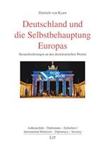 Deutschland und die Selbstbehauptung Europas