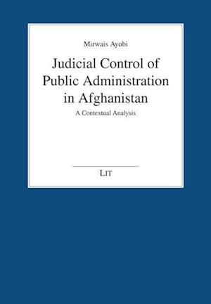 Judicial Control of Public Administration in Afghanistan