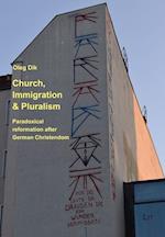 Church, Immigration & Pluralism