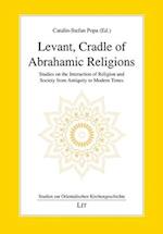 Levant, Cradle of Abrahamic Religions