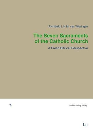 Seven Sacraments of the Catholic Church The