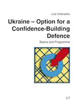 Ukraine - Option for a Confidence-Building Defence