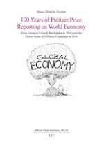 100 Years of Pulitzer Prize Reporting on World Economy