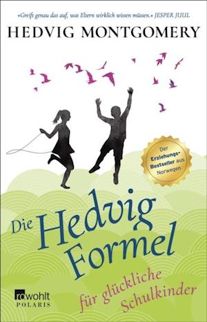 Die Hedvig-Formel für glückliche Schulkinder