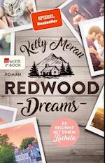 Redwood Dreams – Es beginnt mit einem Lächeln