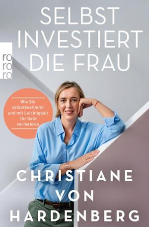 Selbst investiert die Frau