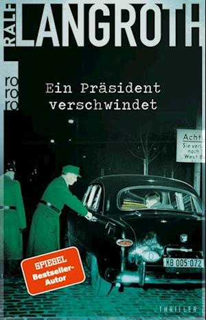 Ein Präsident verschwindet