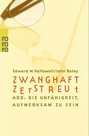 Zwanghaft zerstreut