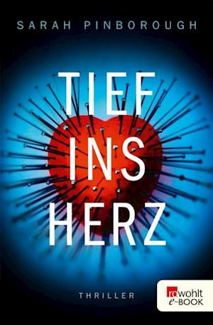 Tief ins Herz