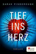 Tief ins Herz