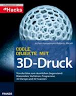 Coole Objekte mit 3D-Druck