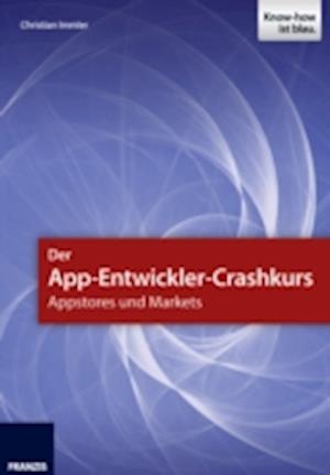 Der App-Entwickler-Crashkurs - Appstores und Markets