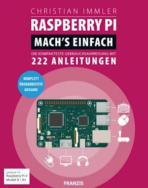 Raspberry Pi: Mach''s einfach