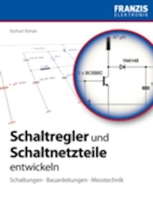 Schaltregler und Schaltnetzteile entwickeln