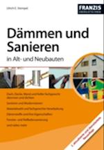 Dämmen und Sanieren in Alt- und Neubauten