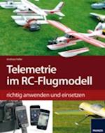 Telemetrie-Systeme im RC-Flugmodell richtig anwenden und einsetzen