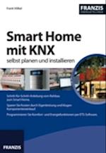 Smart Home mit KNX selbst planen und installieren