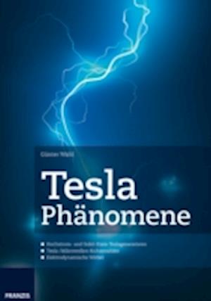 Tesla Phänomene