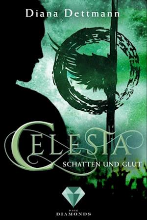 Celesta: Schatten und Glut (Band 3)