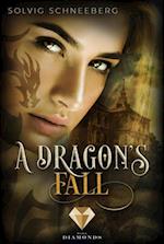 A Dragon''s Fall (The Dragon Chronicles 3)