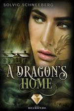 A Dragon''s Home (The Dragon Chronicles 4)