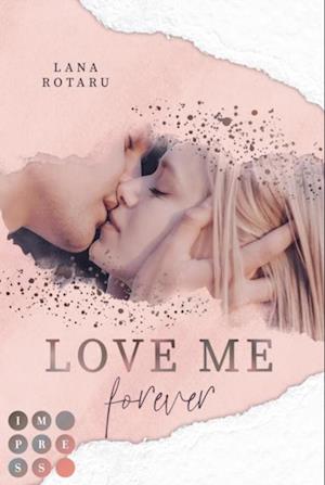 Love Me Forever (Crushed-Trust-Reihe 4)