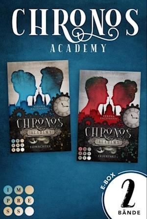 Chronos Academy: Sammelband der packend-romantischen Fantasy-Dilogie »Chronos Academy«