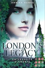London''s Legacy. Entfesselte Elemente