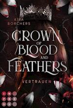 Crown of Blood and Feathers 2: Vertrauen