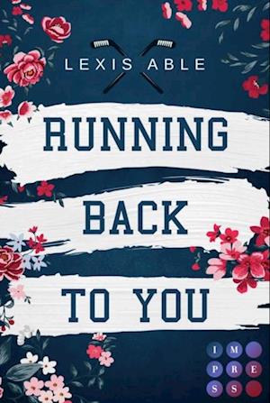 Running Back to You (»Back to You«-Reihe 1)