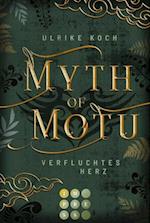 Myth of Motu. Verfluchtes Herz