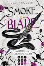 Smoke of Blade. Das Reich der silbernen Nacht (Scepter of Blood 3)