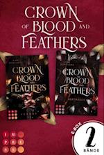 Crown of Blood and Feathers: Der Sammelband der fesselnden High-Fantasy-Dilogie (Crown of Blood and Feathers)