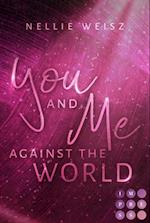 Hollywood Dreams 3: You and me against the World