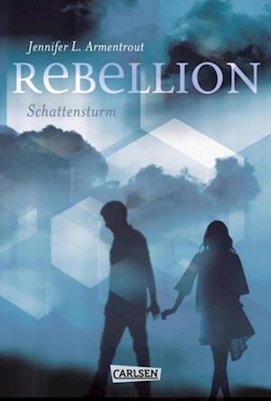 Rebellion. Schattensturm (Revenge 2)