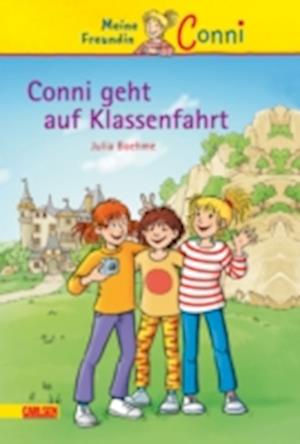 Conni Erzählbände 3: Conni geht auf Klassenfahrt